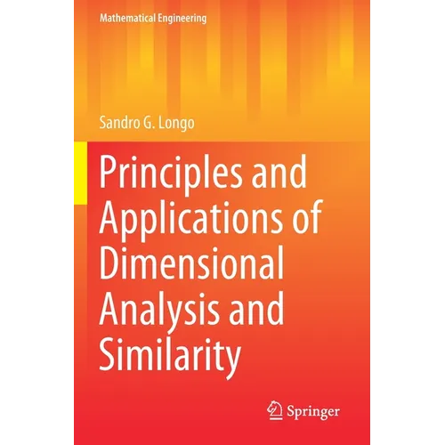 Principles and Applications of Dimensional Analysis and Similarity