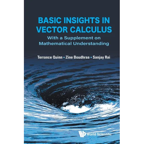Basic Insights in Vector Calculus