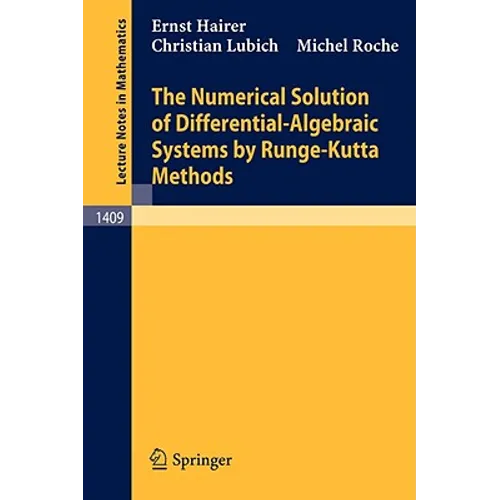 The Numerical Solution of Differential-Algebraic Systems by Runge-Kutta Methods