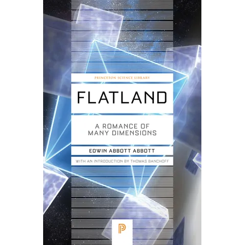 Flatland: A Romance of Many Dimensions