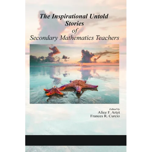 The Inspirational Untold Stories of Secondary Mathematics Teachers