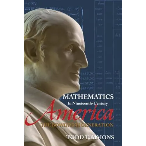 Mathematics in Nineteenth-Century America: The Bowditch Generation