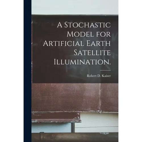 A Stochastic Model for Artificial Earth Satellite Illumination.