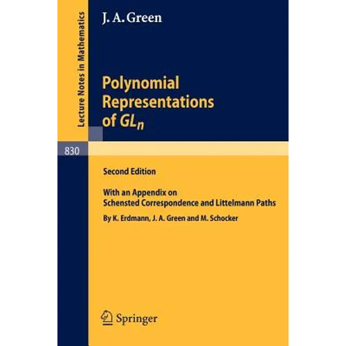 Polynomial Representations of Gl_n: With an Appendix on Schensted Correspondence and Littelmann Paths