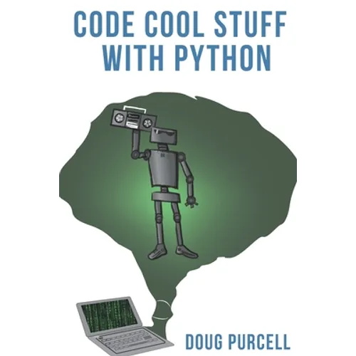 Code Cool Stuff With Python