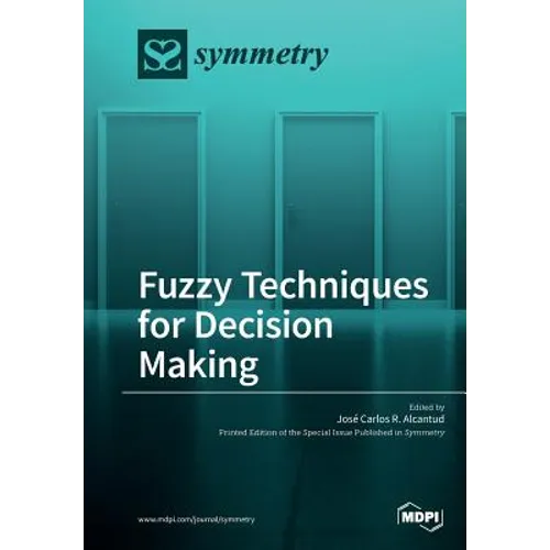 Fuzzy Techniques for Decision Making