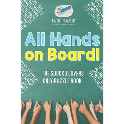 All Hands on Board! The Sudoku Lovers Only Puzzle Book