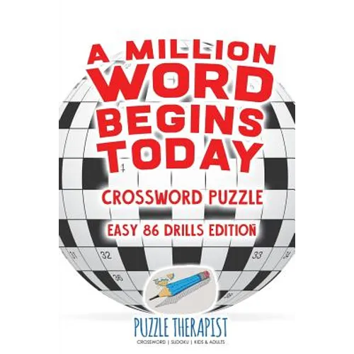 A Million Word Begins Today Crossword Puzzle Easy 86 Drills Edition