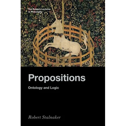 Propositions: Ontology and Logic