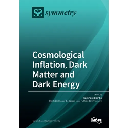 Cosmological Inflation, Dark Matter and Dark Energy