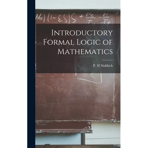 Introductory Formal Logic of Mathematics