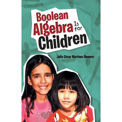 Boolean Algebra Is for Children