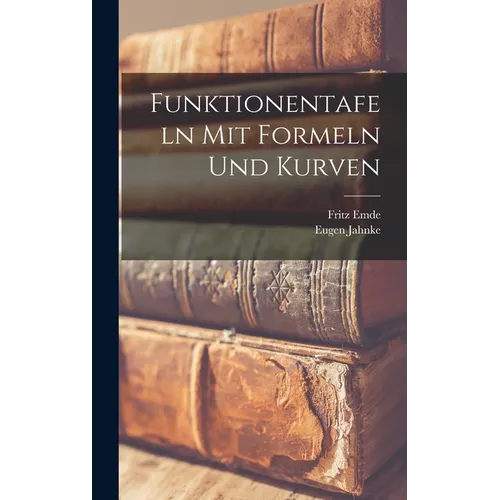 Funktionentafeln Mit Formeln Und Kurven