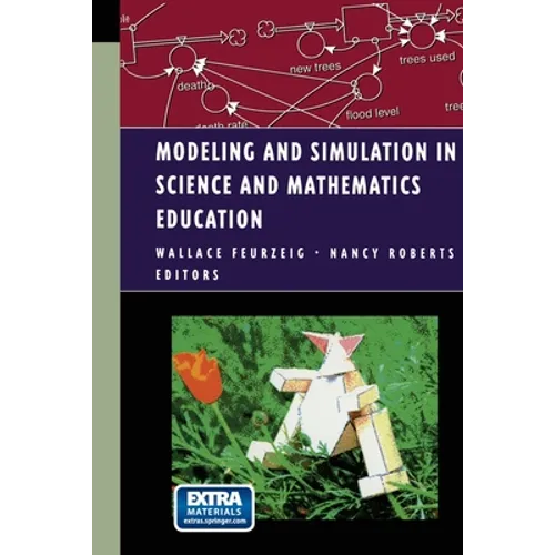 Modeling and Simulation in Science and Mathematics Education