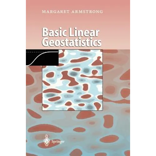 Basic Linear Geostatistics