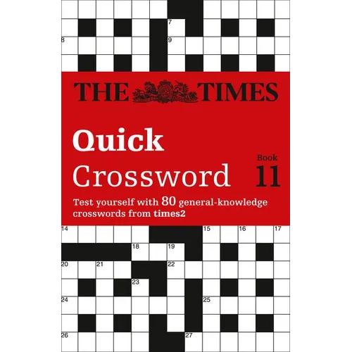 The Times Quick Crossword Book 11: 80 world-famous crossword puzzles from The Times2