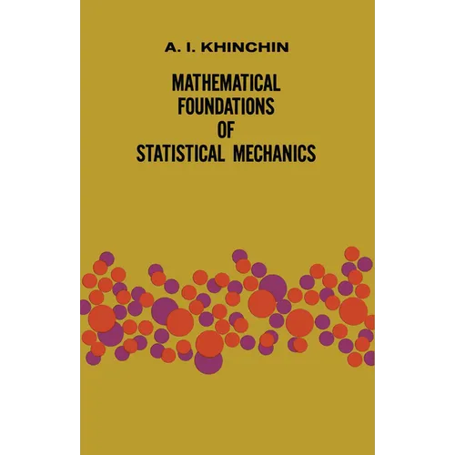 Mathematical Foundations of Statistical Mechanics
