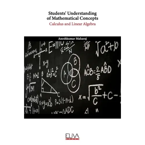 Students' Understanding of Mathematical Concepts: Calculus and Linear Algebra