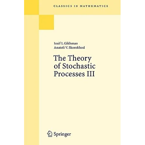 The Theory of Stochastic Processes III