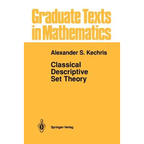 Classical Descriptive Set Theory