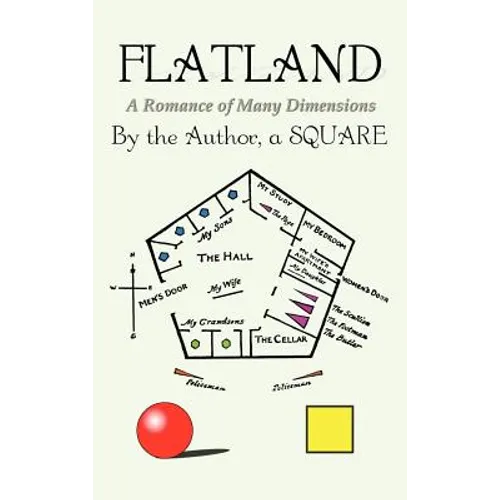 Flatland: a Romance of Many Dimensions