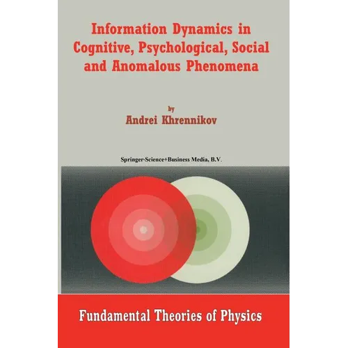 Information Dynamics in Cognitive, Psychological, Social, and Anomalous Phenomena