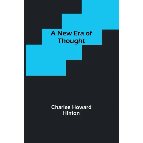 A New Era of Thought