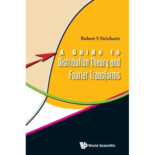 Guide to Distribution Theory & Fourier..