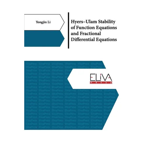 Hyers-Ulam Stability of Function Equations and Fractional Differential Equations