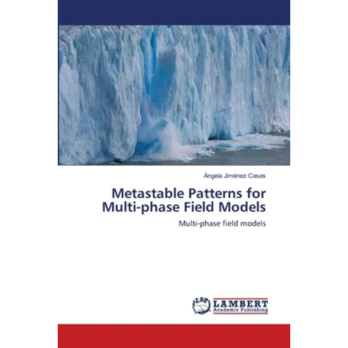 Metastable Patterns for Multi-phase Field Models