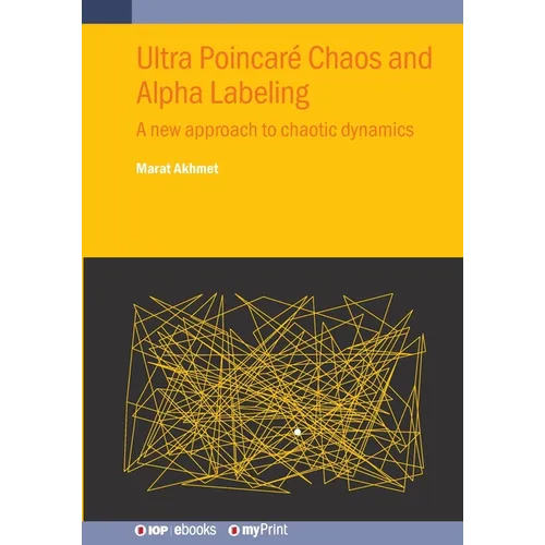 Ultra Poincaré Chaos and Alpha Labeling: A new approach to chaotic dynamics