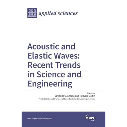 Acoustic and Elastic Waves: Recent Trends in Science and Engineering