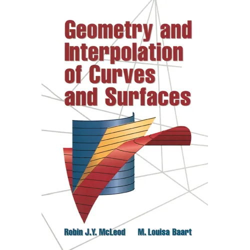 Geometry and Interpolation of Curves and Surfaces