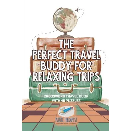 The Perfect Travel Buddy for Relaxing Trips Crossword Travel Book with 46 Puzzles
