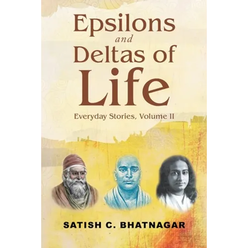 Epsilons and Deltas of Life: Everyday Stories, Volume II