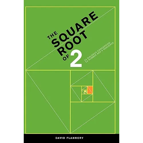 The Square Root of 2: A Dialogue Concerning a Number and a Sequence