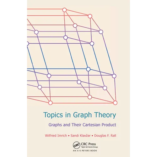 Topics in Graph Theory: Graphs and Their Cartesian Product