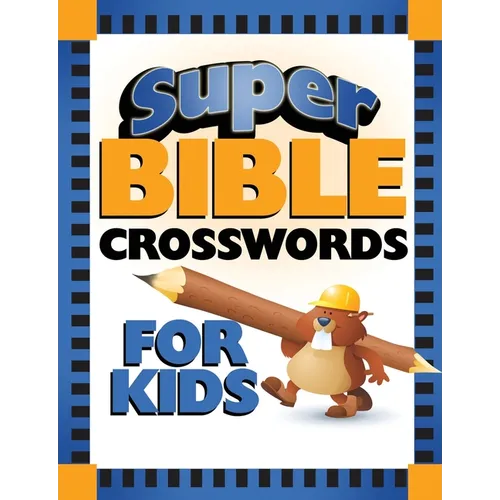 Super Bible Crosswords for Kids