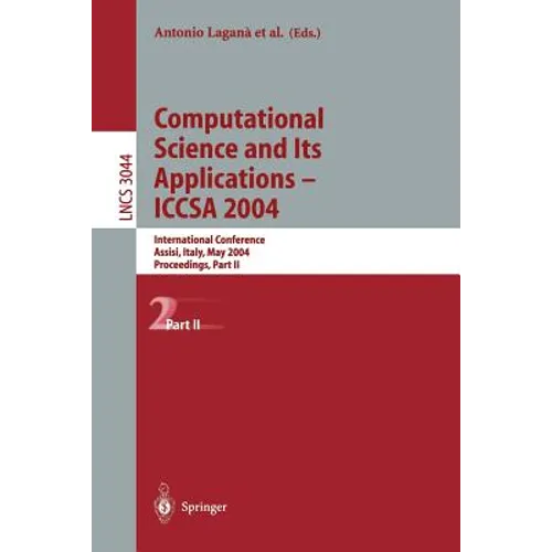 Computational Science and Its Applications - Iccsa 2004: International Conference, Assisi, Italy, May 14-17, 2004, Proceedings, Part II