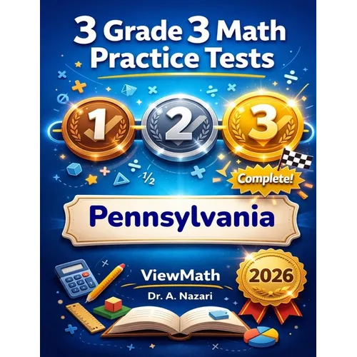 3 Pennsylvania PSSA Grade 3 Math Practice Tests: Full-Length Test Prep with Detailed Answer Explanations: Full-Length Test Prep with Detailed Answer E