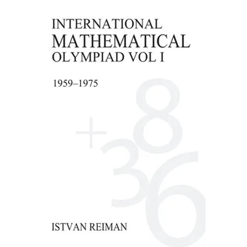 International Mathematical Olympiad Volume 1: 1959-1975