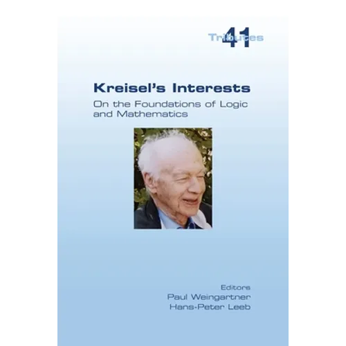 Kreisel's Interests: On the Foundations of Logic and Mathematics