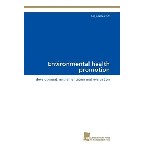 Environmental health promotion