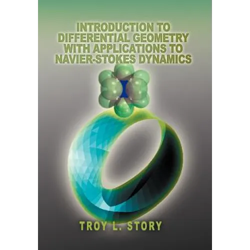Introduction to Differential Geometry with applications to Navier-Stokes Dynamics