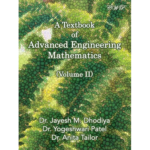 A Textbook of Advanced Engineering Mathematics: Volume II