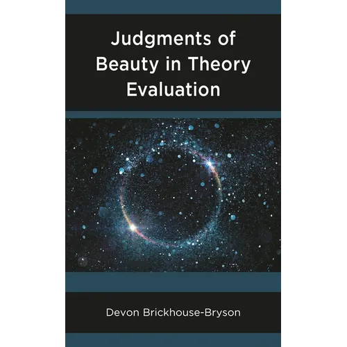Judgments of Beauty in Theory Evaluation