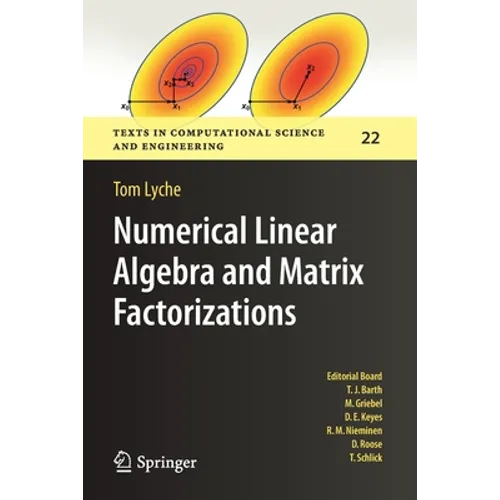 Numerical Linear Algebra and Matrix Factorizations