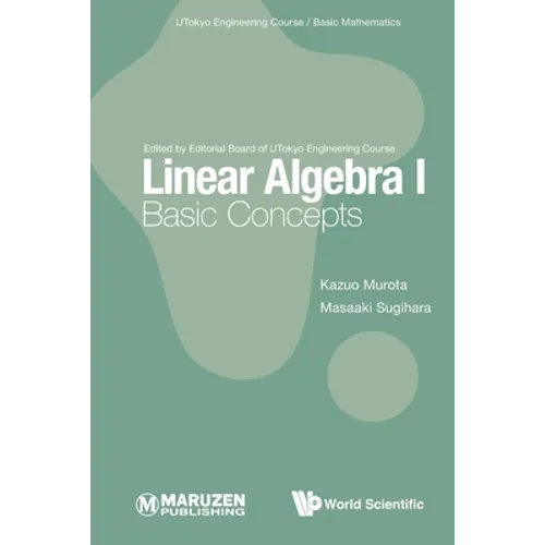 Linear Algebra I: Basic Concepts