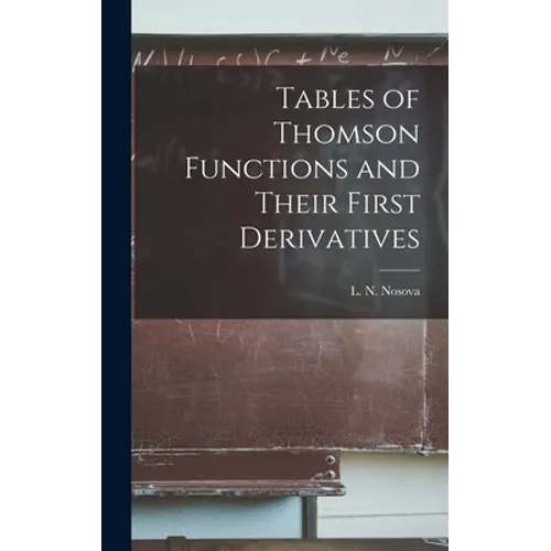 Tables of Thomson Functions and Their First Derivatives