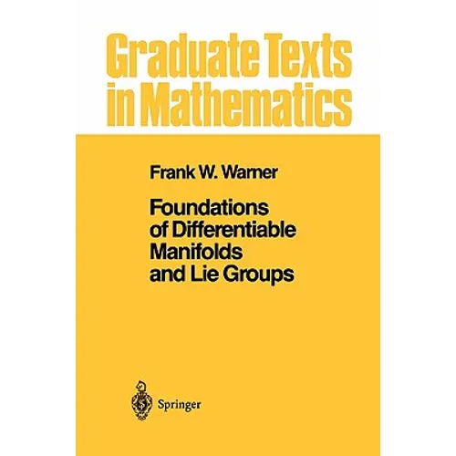 Foundations of Differentiable Manifolds and Lie Groups